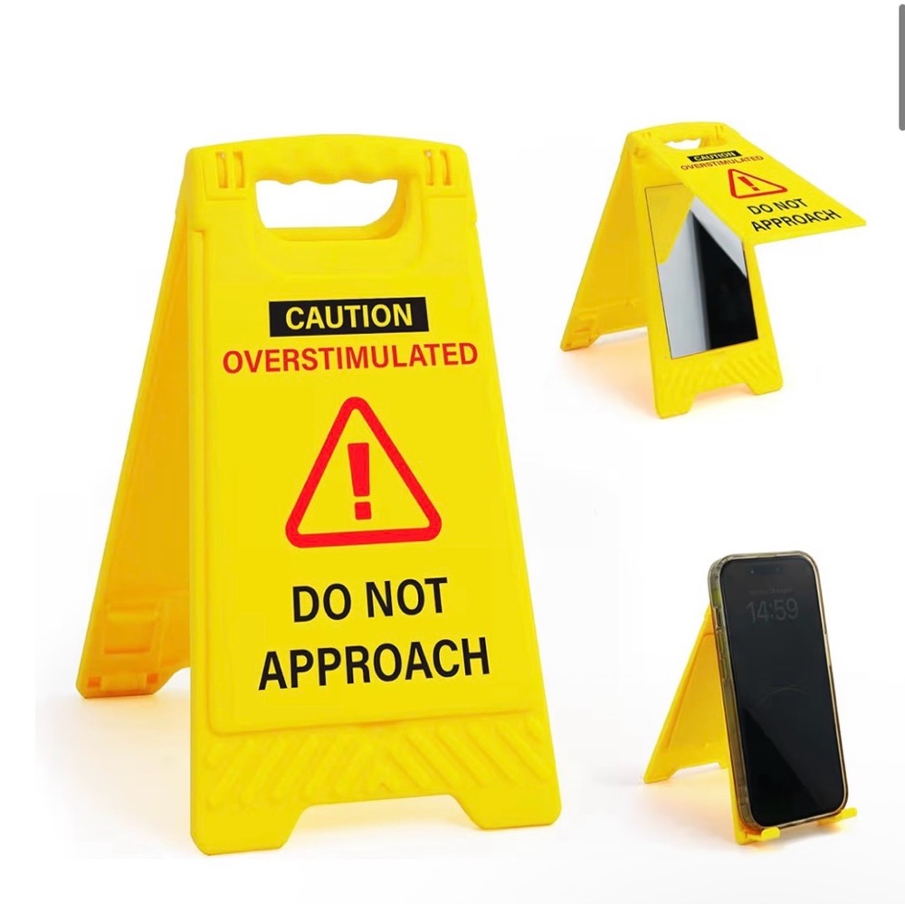 "Caution Overstimulated Desk Sign"  Homesthetix 2 x 5in with mirror holds phone